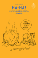 Ha-ha! Kres�ansk� filozofia humoru