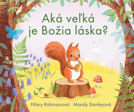 Ak� ve�k� je Bo�ia l�ska?